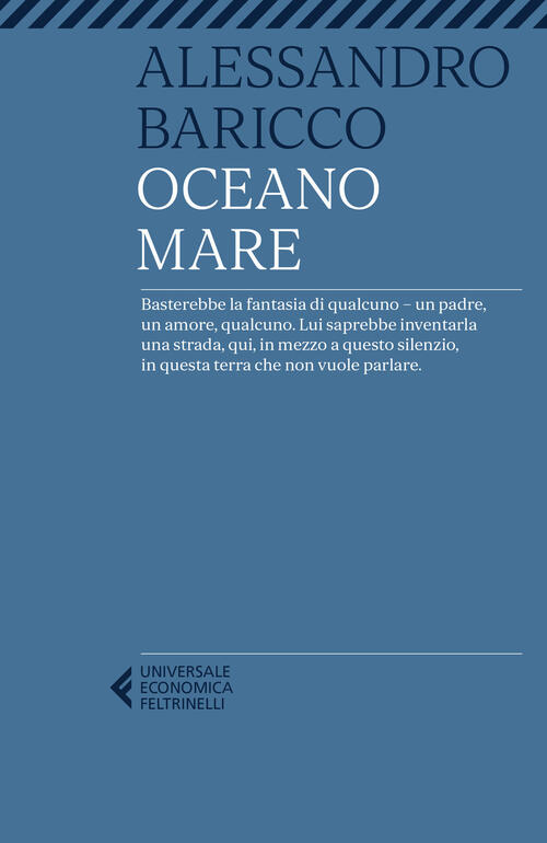Oceano Mare Alessandro Baricco Feltrinelli 2022