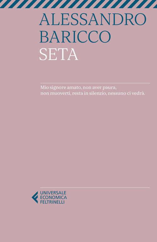 Seta Alessandro Baricco Feltrinelli 2022
