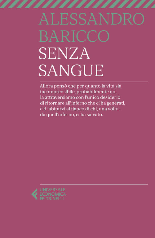 Senza Sangue Alessandro Baricco Feltrinelli 2022