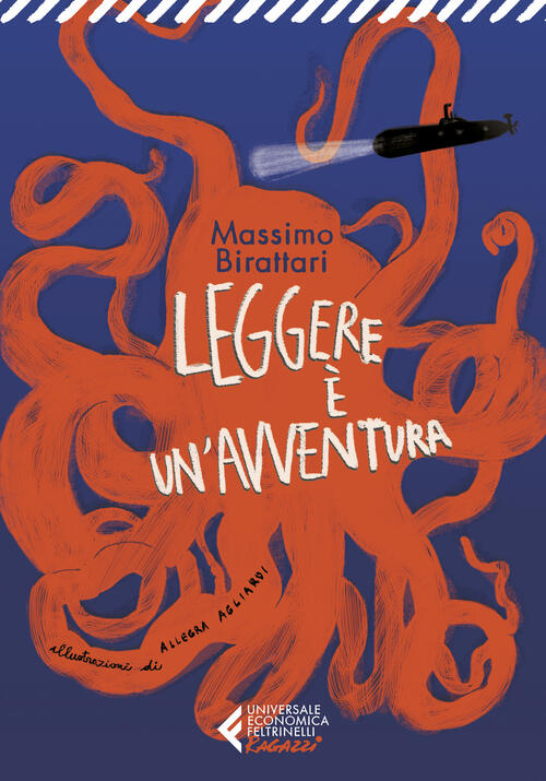 Leggere E Un'avventura Massimo Birattari Feltrinelli 2023