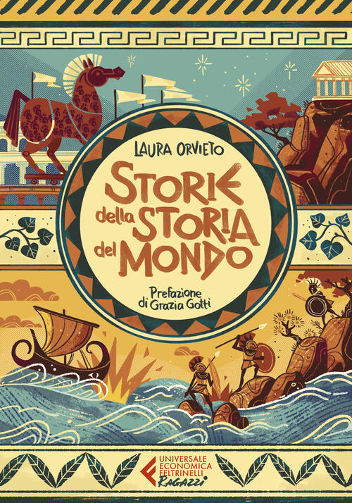 Storie Della Storia Del Mondo Laura Orvieto Feltrinelli 2024