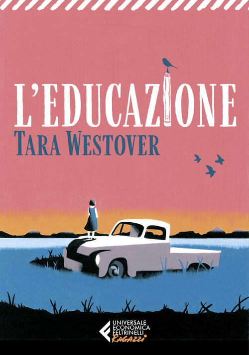 L'educazione Tara Westover Feltrinelli 2024