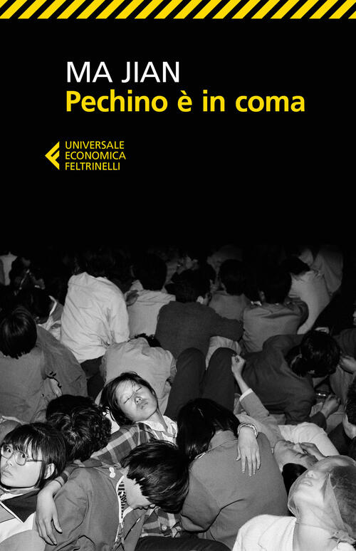 Pechino E In Coma Jian Ma Feltrinelli 2025
