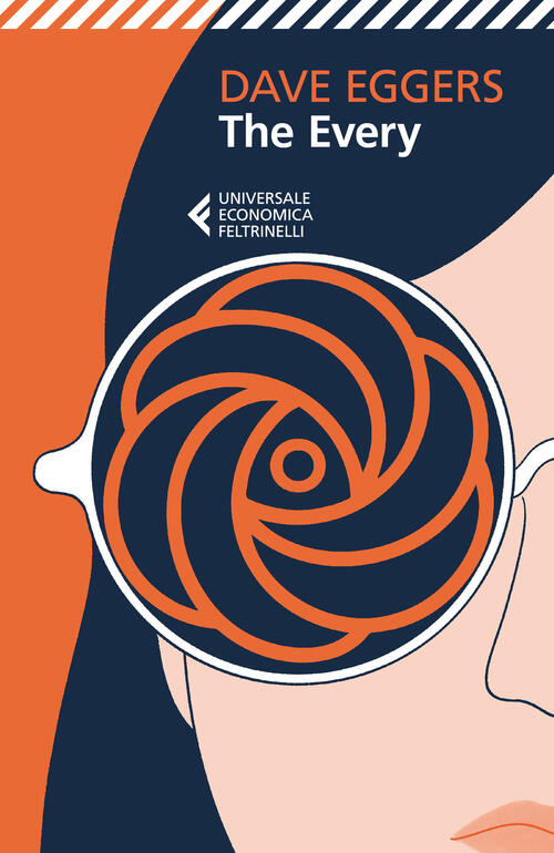The Every. Ediz. Italiana Dave Eggers Feltrinelli 2025