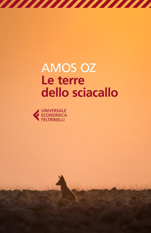 Le Terre Dello Sciacallo Amos Oz Feltrinelli 2025