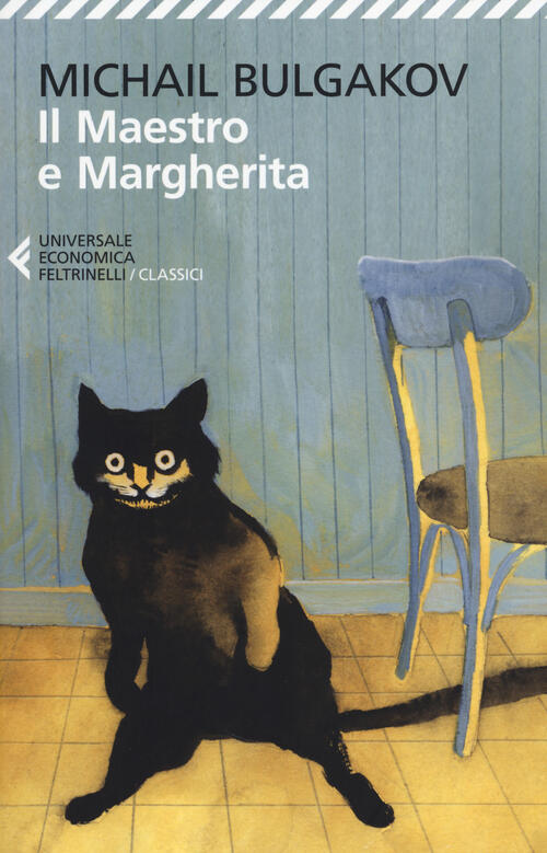 Il Maestro E Margherita Michail Bulgakov Feltrinelli 2014