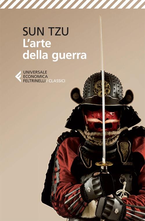 L'arte Della Guerra Tzu Sun Feltrinelli 2013