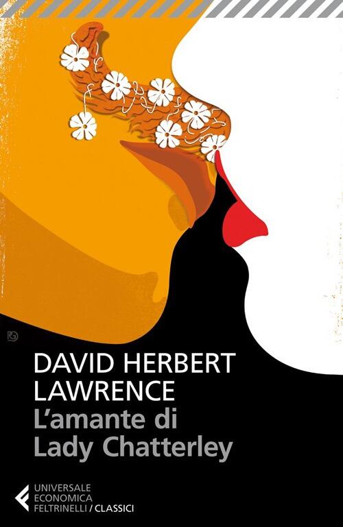 L'amante Di Lady Chatterley D. H. Lawrence Feltrinelli 2013