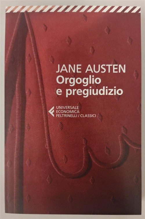 Orgoglio E Pregiudizio Jane Austen Feltrinelli 2013