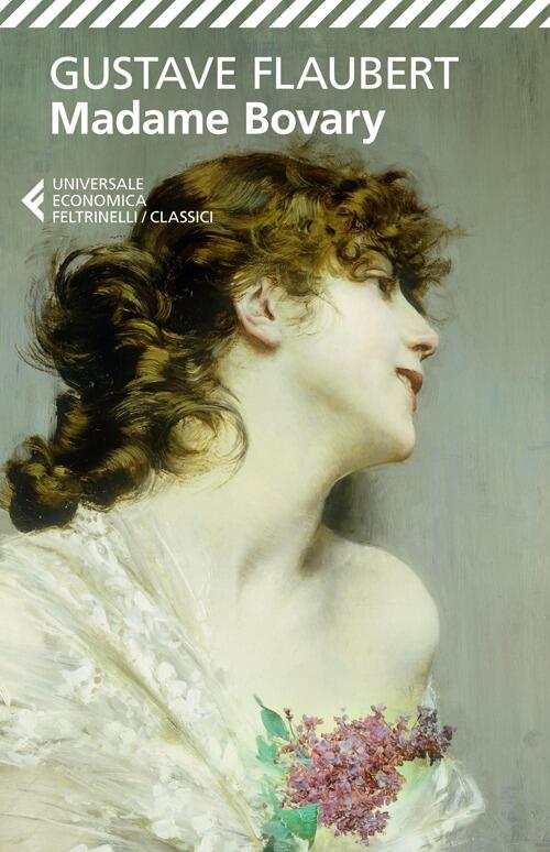 Madame Bovary Gustave Flaubert Feltrinelli 2014