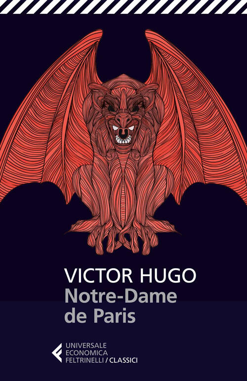 Notre Dame De Paris Victor Hugo Feltrinelli 2014