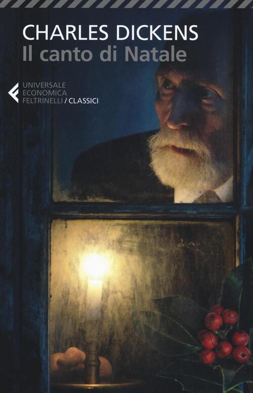 Il Canto Di Natale Charles Dickens Feltrinelli 2016