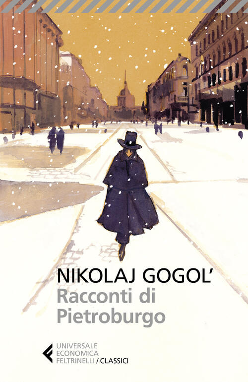 Racconti Di Pietroburgo Nikolaj Gogol' Feltrinelli 2020
