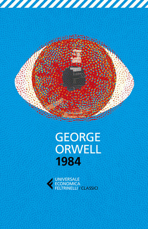 1984 George Orwell Feltrinelli 2021