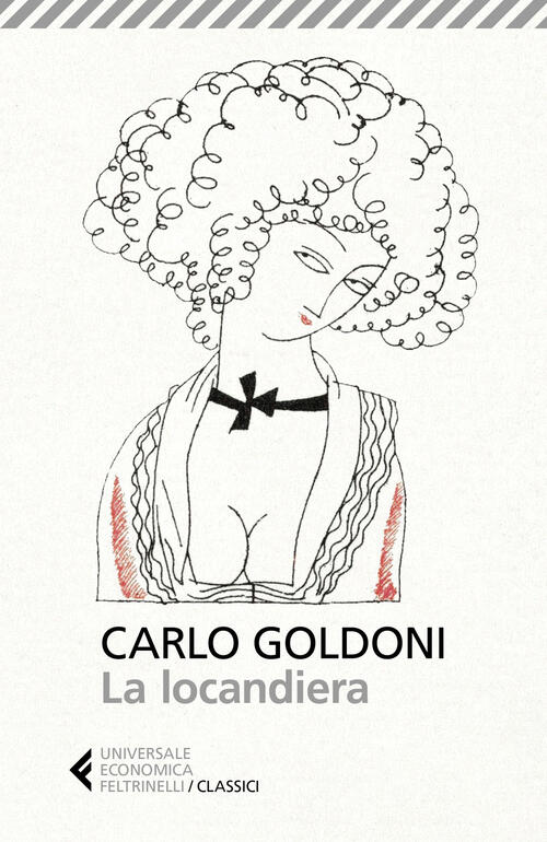 La Locandiera Carlo Goldoni Feltrinelli 2021