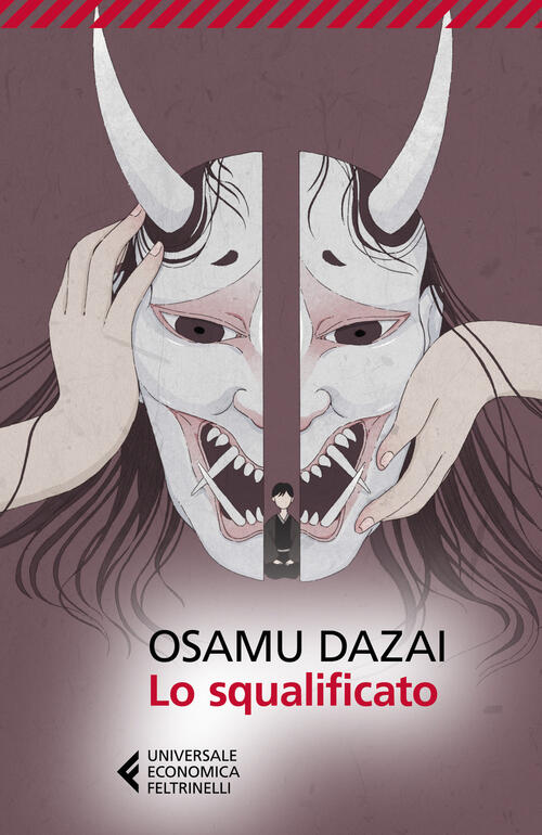 Lo Squalificato Osamu Dazai Feltrinelli 2023