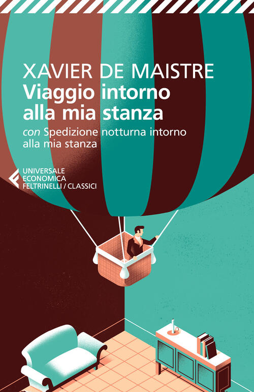 Viaggio Intorno Alla Mia Stanza. Con Spedizione Notturna Intorno Alla Mia Stan