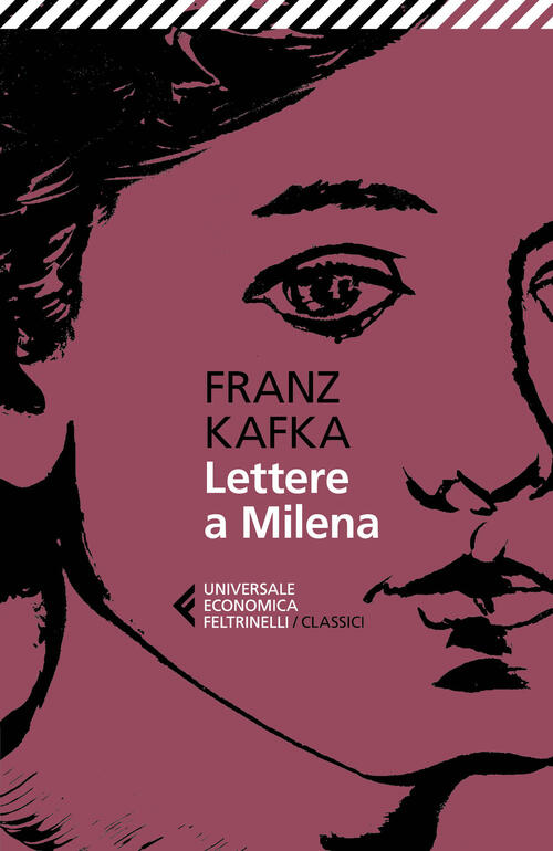 Lettere A Milena Franz Kafka Feltrinelli 2024