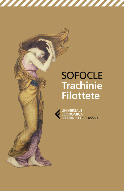 Trachinie-Filottete Sofocle Feltrinelli 2024