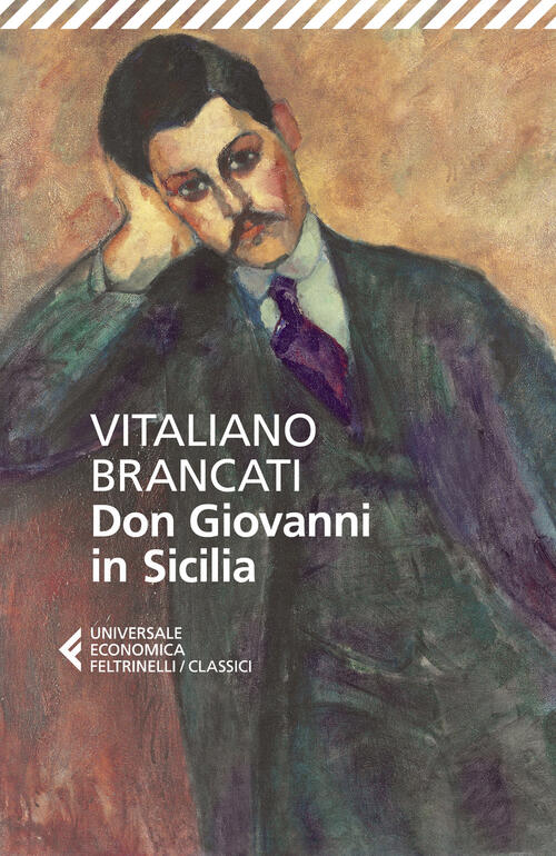 Don Giovanni In Sicilia Vitaliano Brancati Feltrinelli 2025