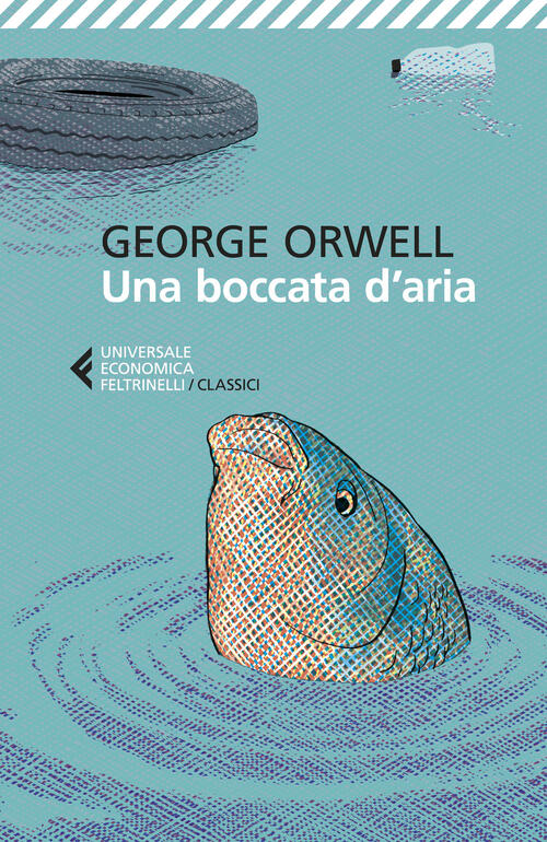 Una Boccata D'aria George Orwell Feltrinelli 2025