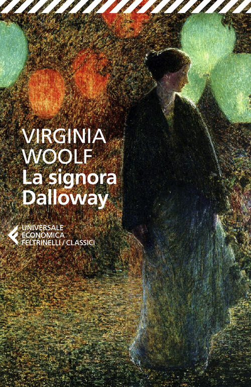 La Signora Dalloway Virginia Woolf Feltrinelli 2025
