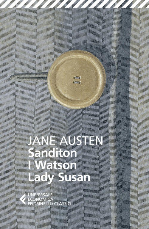 Sanditon-I Watson-Lady Susan Jane Austen Feltrinelli 2025