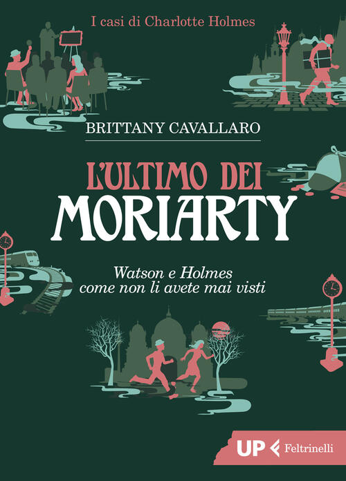 L'ultimo Dei Moriarty Brittany Cavallaro Feltrinelli 2022