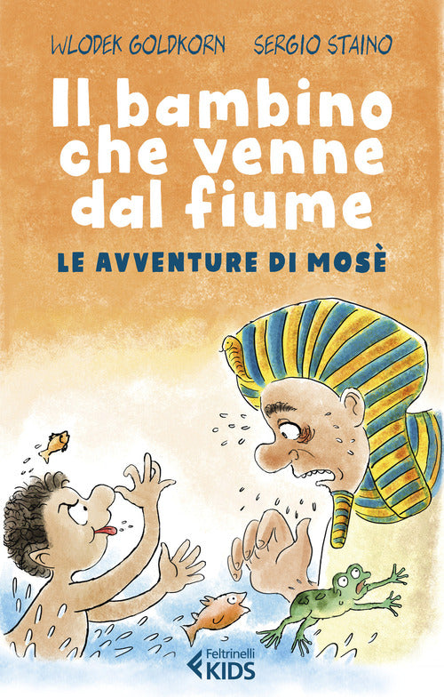 Il Bambino Che Venne Dal Fiume. Le Avventure Di Mose