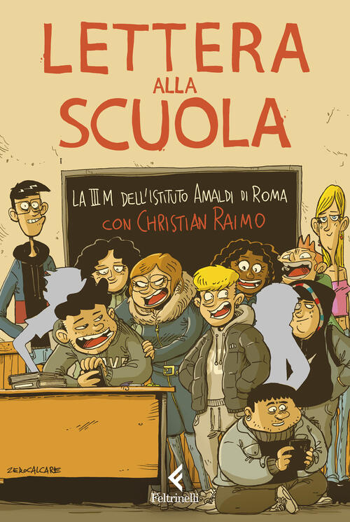 Lettera Alla Scuola Christian Raimo Feltrinelli 2024