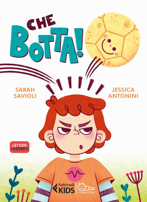 Che Botta! Ediz. A Colori Sarah Savioli Feltrinelli 2024