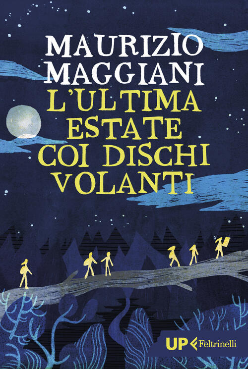 L'ultima Estate Coi Dischi Volanti Maurizio Maggiani Feltrinelli 2024