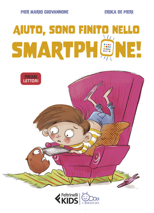 Aiuto, Sono Finito Nello Smartphone! Pier Mario Giovannone Feltrinelli 2025