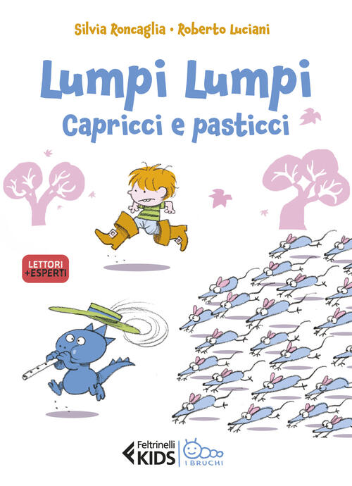 Capricci E Pasticci. Lumpi Lumpi Silvia Roncaglia Feltrinelli 2025