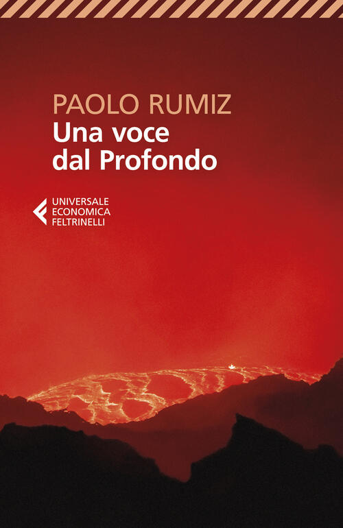 Una Voce Dal Profondo Paolo Rumiz Feltrinelli 2025