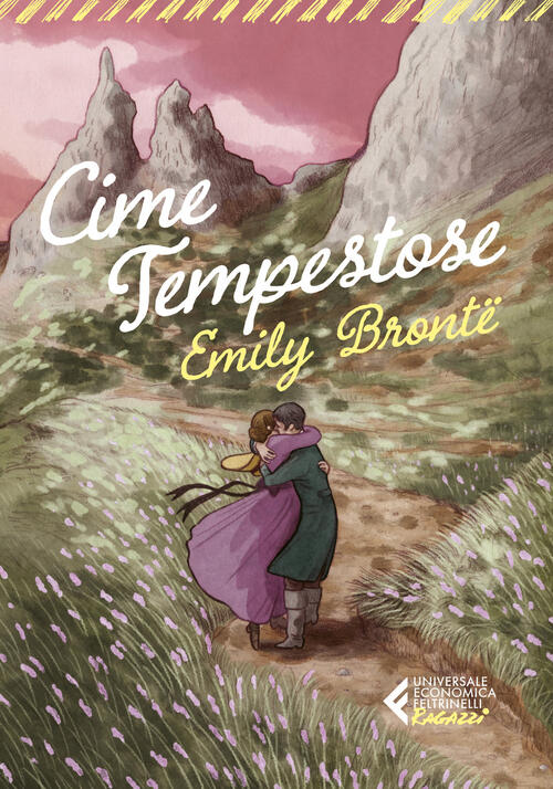 Cime Tempestose Emily Brontë Feltrinelli 2025