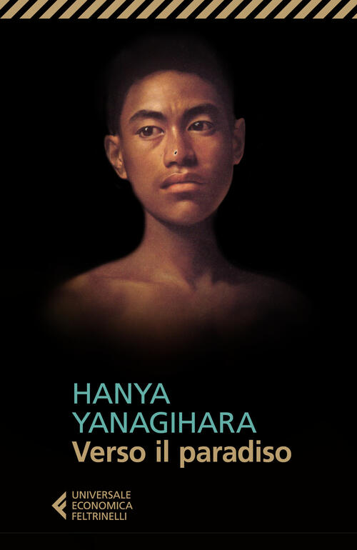 Verso Il Paradiso Hanya Yanagihara Feltrinelli 2025