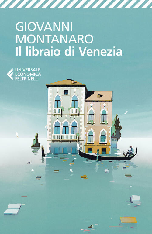 Il Libraio Di Venezia Giovanni Montanaro Feltrinelli 2025