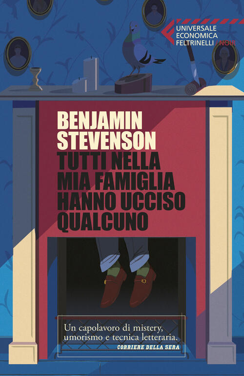 Tutti Nella Mia Famiglia Hanno Ucciso Qualcuno Benjamin Stevenson Feltrinelli