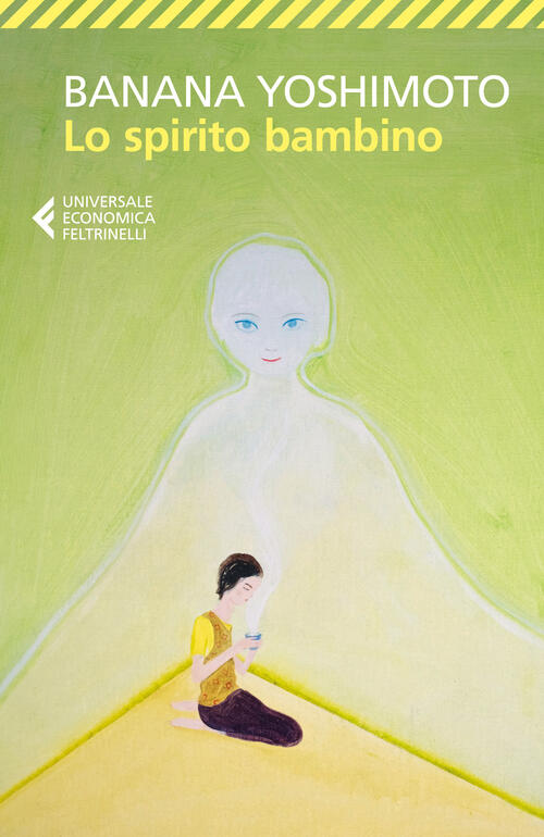 Lo Spirito Bambino. Le Strane Storie Di Fukiage. Vol. 3 Banana Yoshimoto Feltr