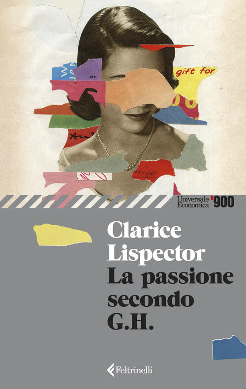La Passione Secondo G. H. Clarice Lispector Feltrinelli 2026