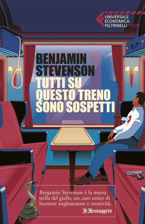 Tutti Su Questo Treno Sono Sospetti Benjamin Stevenson Feltrinelli 2026