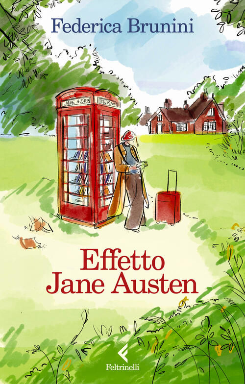 Effetto Jane Austen Federica Brunini Feltrinelli 2025