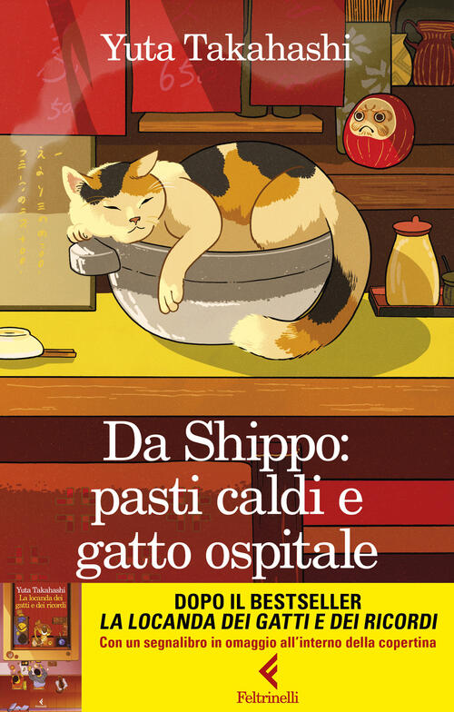 Da Shippo: Pasti Caldi E Gatto Ospitale. Con Segnalibro Yuta Takahashi Feltrin
