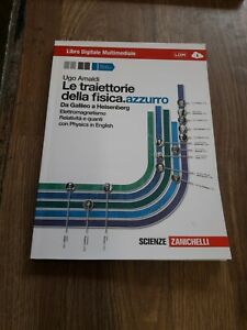Le Traiettorie Della Fisica. Azzurro. Da Galileo A Heisenberg. Con Interactive E-Book. Con Espansion