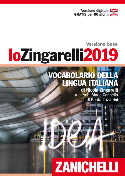 Lo Zingarelli 2019. Vocabolario Della Lingua Italiana. Versione Base Nicola Zi