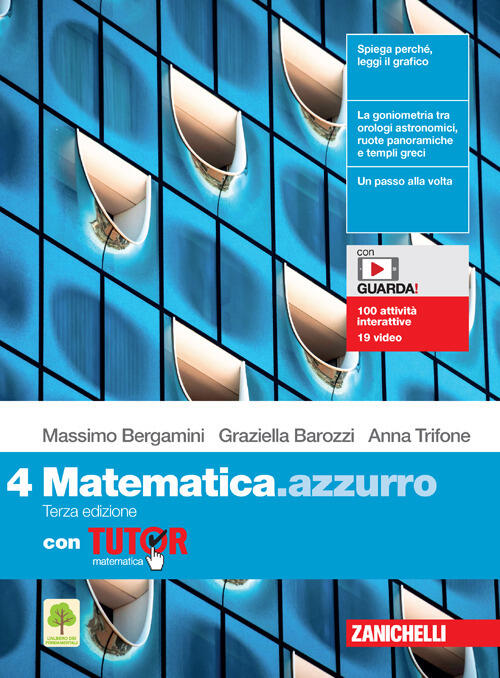 Matematica.Azzurro. Con Tutor. Per Le Scuole Superiori. Vol. 4 Massimo Bergami