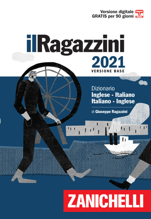 Il Ragazzini 2021. Dizionario Inglese-Italiano, Italiano-Inglese. Versione Bas