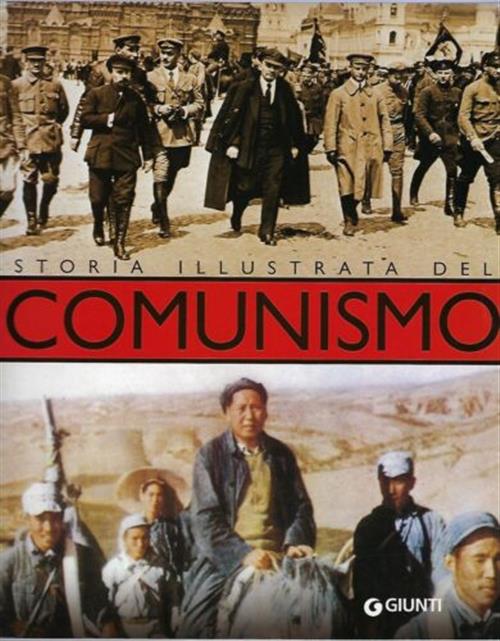 Storia Illustrata Comunismo Giunti 2003