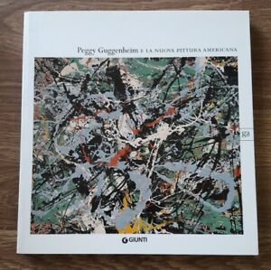 Peggy Guggenheim E La Nuova Pittura